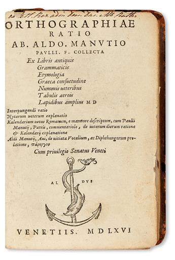 ALDINE PRESS  MANUZIO, ALDO, the Younger; et al. Orthographiae ratio.  1566
